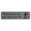 Plaque rien jeter dans ces wc FR photo du produit