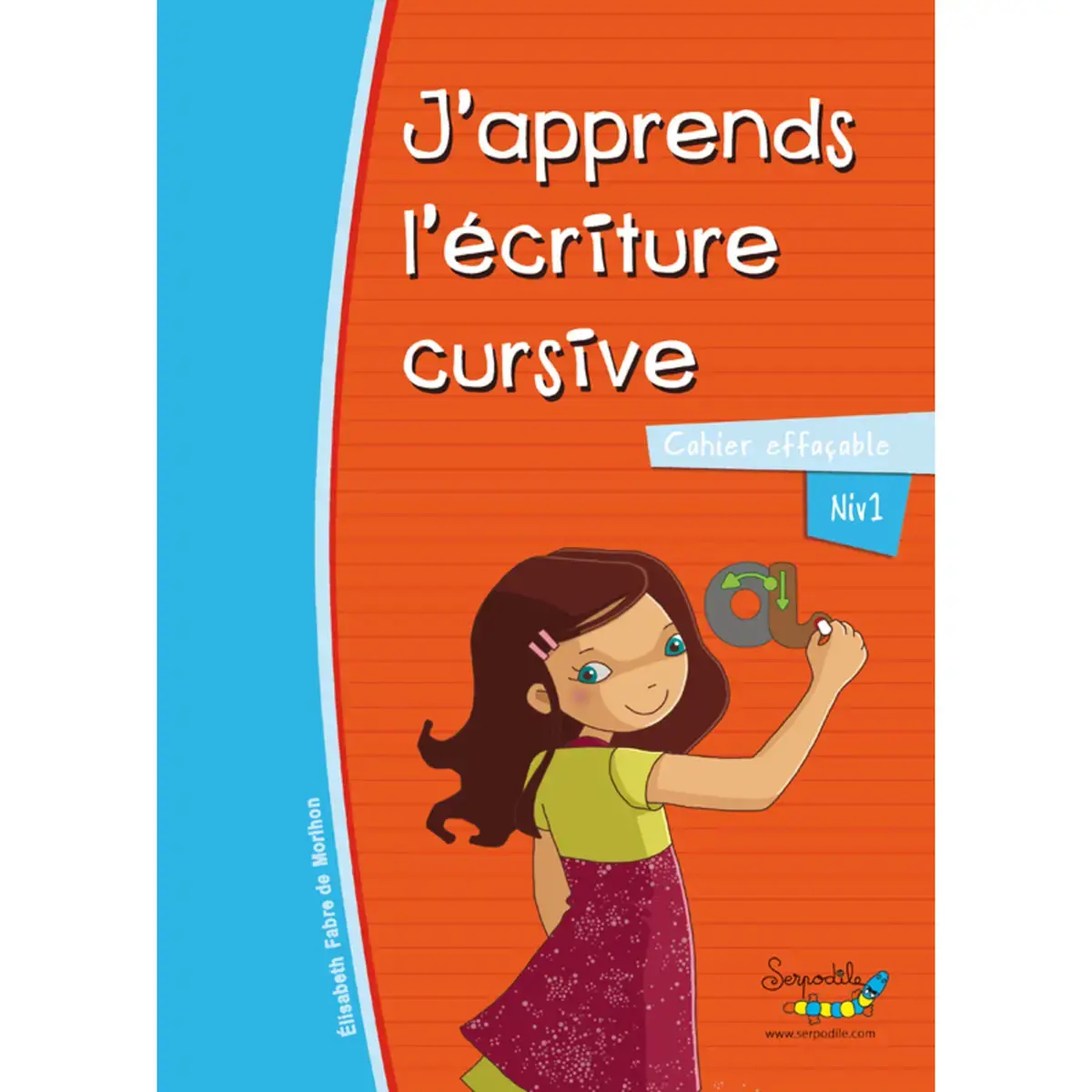 Cahier apprentissage hamelin j apprends l ecriture a5 78p - Serpodile photo du produit